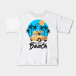 Let's Go To The Beach - Retro Vintage car with surfboard and beach ball Kids T-Shirt